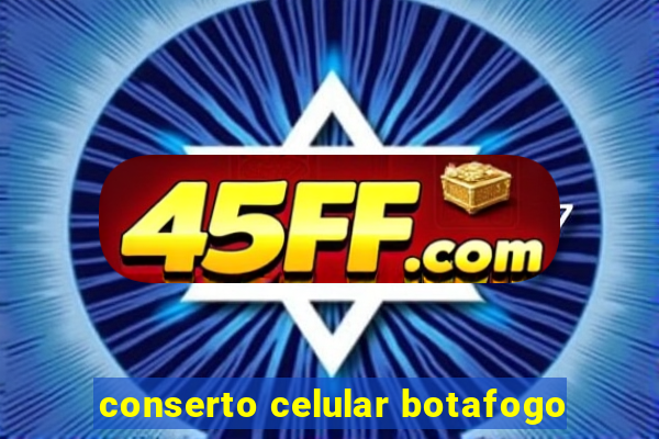conserto celular botafogo